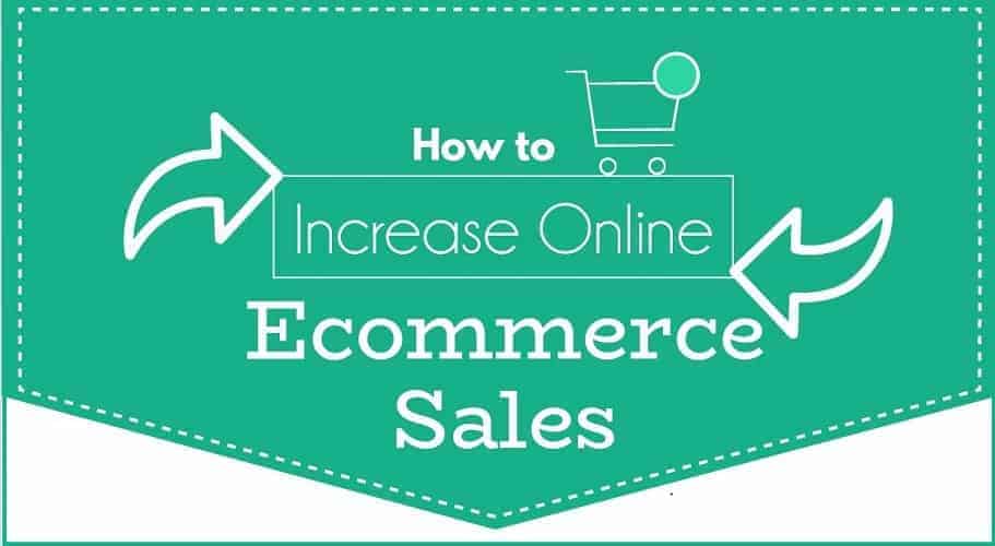 How To Increase E-commerce Sales